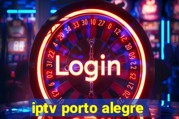 iptv porto alegre